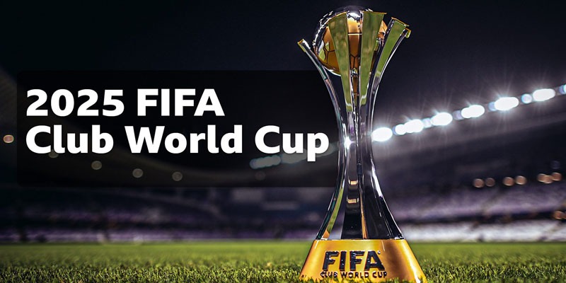 FIFA Club World Cup 2025 - Rực Lửa Với Các Trận Đại Chiến 4 FIFA Club World Cup 2025 - đẳng cấp sân chơi danh tiếng nhất hành tinh